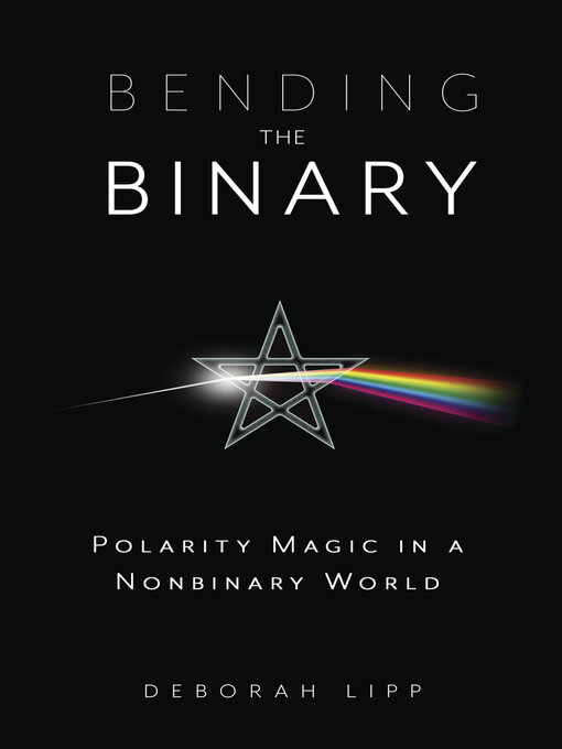 Title details for Bending the Binary by Deborah Lipp - Available